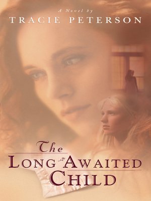 cover image of The Long-Awaited Child